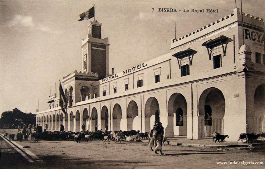 Biskra le royal hotel