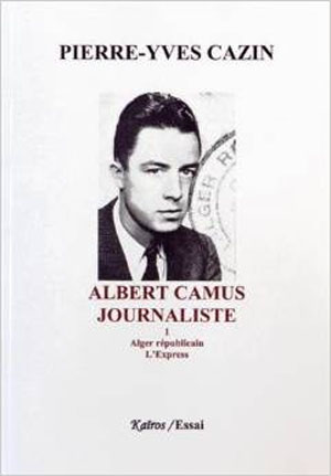 Albert camus journaliste