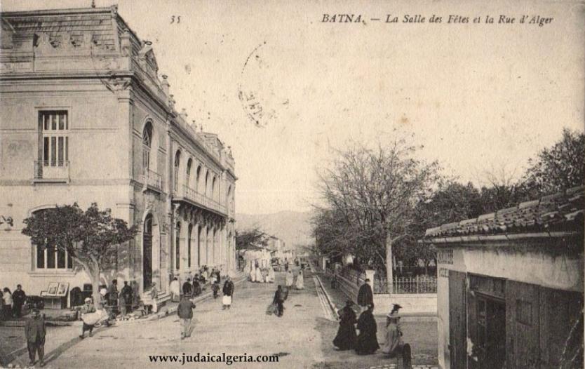 Batna la salle des fetes et la rue d alger