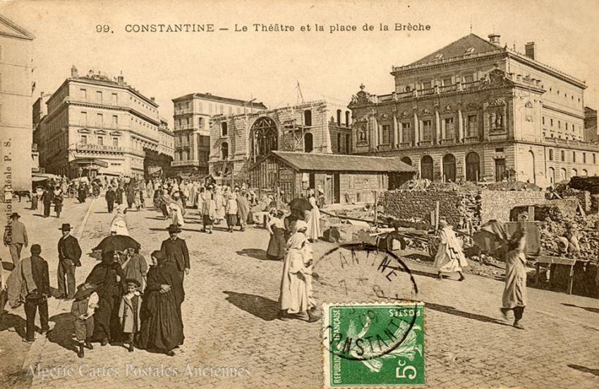 Constantine place de la breche 1909